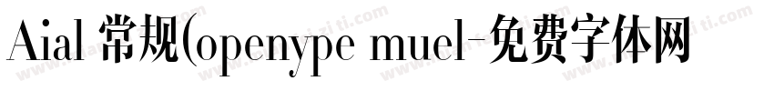 Aial 常规(openype muel字体转换